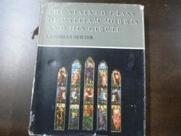 The Stained Glass of William Morris and His Circle