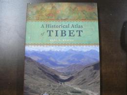 A Historical Atlas of Tibet