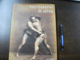 Photography in Japan 1853-1912　