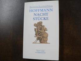 Nachtstücke / Klein Zaches genannt Zinnober / Prinzessin Brambilla / Werke 1816-1820: Werke 1816-1820. Text und Kommentar (DKV Taschenbuch)