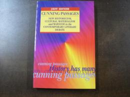 Cunning Passages: New Historicism, Cultural Materialism, and Marxism in the Contemporary Literary Debate