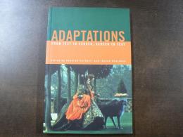 Adaptations: From Text to Screen, Screen to Text
