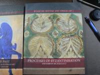 Byzantine Heritage and Serbian Art 1-3; １:Processes of　Byzantiniation and Ｓerbian Ａrchaeology 2:Sacral Art of the Serbian Lands in the Middle Ages 3:Imagining the Past The Reception of the Middle Ages in Serbian Art from the 18th to the 21st Century