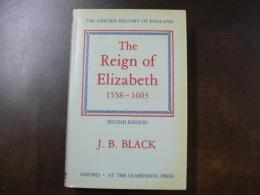 Reign of Elizabeth, 1558-1603 (Oxford History of England)