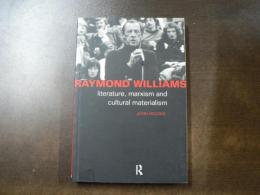 Raymond Williams Literature, marxism and cultual materialism