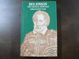 Ben Jonson The Critical Heritage　1599-1798
