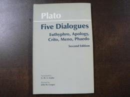 Plato Five Dialogues Euthyphro, Apology, Crito, Meno, Phaedo