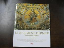Le Jugement Dernier entre Orient et Occident