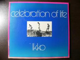 生きる歓び ＜Celebration of Life　カメラ毎日別冊＞