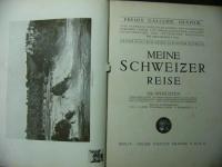 戦前 独文 観光案内　MEINE SCHWEIZER REISE　（スイス）
