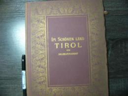 戦前 独文 観光案内　IM SCHONEN LAND TIROL UND SALZKAMMERGUT（チロルとザルツカンマーグート）