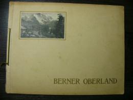 戦前 独文 観光案内　BERNER OBERLAND（ベルナーオーバーランド）