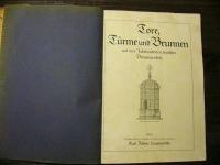 戦前 独文 観光案内　Tore / Tume und Brunnen （門/塔と噴水　ドイツの過去から）
