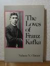 カフカの恋人たち　ナフム・グラッツァー　：　The Loves of Franz Kafka　〔英語〕
