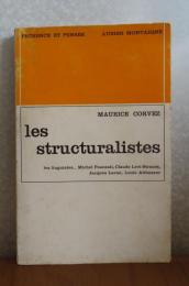 【Présence et pensée】 構造主義の哲学者たち　-フーコー、レヴィ＝ストロース、ラカン、アルチュセール　：　Les structuralistes : les linguistes... Michel Foucault, Claude Lévi-Strauss, Jacques Lacan, Louis Althusser, les critiques littéraires　〔フランス語〕