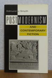 ポストモダンと現代文学　 エドマンド・J・スミス　：　Postmodernism and Contemporary Fiction　〔英語〕