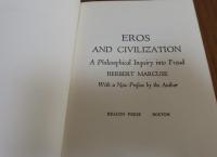 エロスと文明 -フロイトに関する哲学的考察-   ヘルベルト・マルクーゼ 　：　Eros and Civilization: A Philosophical Inquiry into Freud 　/  With a new preface by the Author 〔英語〕