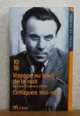 【10/18】 「夜の果ての旅」 セリーヌ論集 1932-1935
　Voyage au bout de la nuit de louis-ferdinand Céline critiques 1932-1935 〔フランス語〕