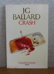 クラッシュ　J・G・バラード　：　Crash　〔英語〕