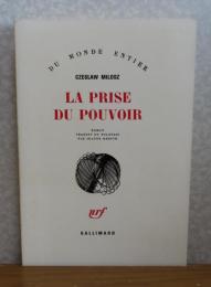 権力の掌握　チェスワフ・ミウォシュ ：　La prise du pouvoir 　【Du Monde Entier】〔フランス語〕　