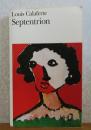 【folio】  セタントリオン　ルイ・カラフェルト 　：　Septentrion　〔フランス語〕　