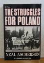 ポーランドにおける闘争　ニール・アッシャーソン　：　The Struggles ｆor Poland　〔英語〕　