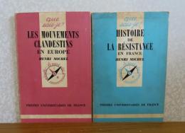 【Que sais₋je?】 フランスのレジスタンス-1940-1944-　 アンリ・ミシェル
Histoire de La Résistance en France　/　【Que sais₋je?】 ヨーロッパの地下組織 -1938-1945-　アンリ・ミシェル　：　Les Mouvements Clandestins en Europe　Troisième Édetion　〔フランス語〕