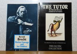 肝っ玉母さんとその子どもたち　/　家庭教師　ベルトルト・ブレヒト　：　Mother Courage and her Children　/　The Tutor　 〔英語〕