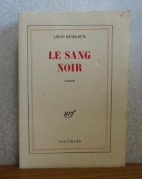 黒い血   ルイ・ギユー　： Les Sang noir　〔洋書/フランス語〕