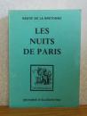 パリの夜　レチフ・ド・ラ・ブルトンヌ　：　Les nuits de Paris  La semaine Nocturne  Vingt nuits de Paris ; Préface Hubert FABUREAU 〔洋書/フランス語〕