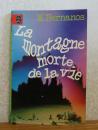 【Livre de Poche】　命の死んだ山　ミシェル・ベルナノス　　：　La Montagne morte de la vie　〔洋書/フランス語〕