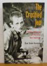 十字架にかけられたユダヤ人 -反ユダヤ主義の20世紀-　：　The Crucified Jew  Twenty Centuries of Christian Anti-Semitism 　〔洋書/英語〕