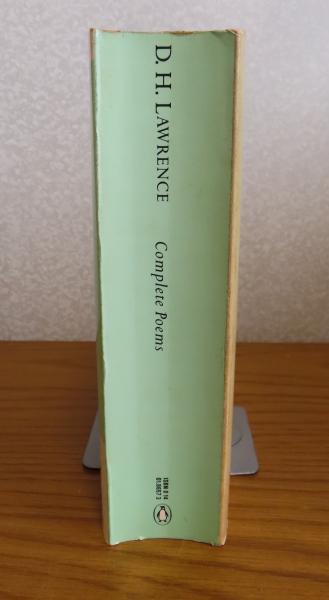 D．H．ロレンス 全詩集 ： D．H．Lawrence Complate Poemes 〔洋書