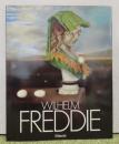 ヴィルヘルム・フレディ作品集　：　WILHELM　FREDDIE　〔洋書/フランス語：Flipacchi 社〕