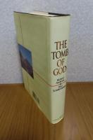 神の墓 -イエスの遺体と2000年の謎-　：　The Tomb of God  -Body of Jesus and the Solution to a 2, 000 Year Old Mystery 〔英語〕