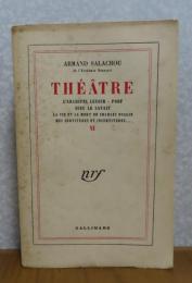 アルマン・サラクルー戯曲集　第4巻　：　Théâtre Ⅳ　L'Archipel Lenoir 、 Poof 、Dieu le savait /La vie et la mort Charles Dullin/Mes  certitudes et incertitudes〔フランス語〕