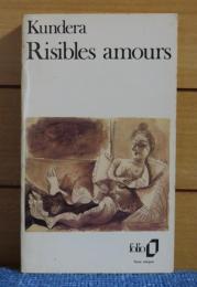 【folio】 可笑しい愛　ミラン・クンデラ : Risibles amours　［Nouvelle Edition revue par l'auteur］　〔フランス語〕