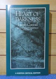 【A Norton Critical Edition】 闇の奥　ジョゼフ・コンラッド　：　Heart of Darkness　Authoritative text backgrounds and sources criticism (Third edition) 〔英語〕