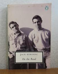 【Penguin Twentieth-Century Classic】 オン・ザ・ロード　ジャック・ケルアック　：　On the Road　〔英語〕
