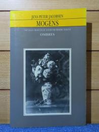 モーンス,その他の中編　ヤコブセン　：　Mogens et autres nouvelles　〔フランス語〕