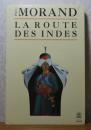 【Livre de Poche】 インドの道（旅行記）　ポール・モラン ：  La route des Indes 〔フランス語〕