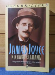 【Oxford Lives】　ジェイムズ・ジョイス 　リチャード・エルマン　：　James Joyce   〔英語〕
