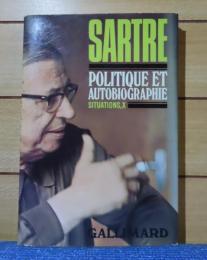 シチュアシオン,Ⅹ　政治について / 自伝　サルトル　：　Situations,Ⅹ: Politique et autobiographie 　〔フランス語〕