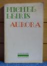 【L'IMAGINAIRE】 オーロラ　ミシェル・レリス　：　Aurora　〔フランス語〕