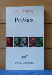 【Poésie/Gallimard】 ヴァレリー詩集　ポール・ヴァレリー　： Paul  Valéry　Poésies  :　Album de vers anciens, Charmes, Amphion, Sémiramis, Cantate du Narcisse, Pièces diverses de toute époque 〔フランス語〕