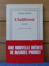無関心な人　マルセル・プルースト　：　L'Indifférent　nouvelle 　Préface de Philip Kolb　〔フランス語〕

