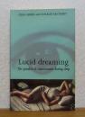 明晰夢：睡眠中の意識のパラドックス　セリア・グリーン、チャールズ・マククリアリー　：　Lucid Dreaming: The Paradox of Consciousness During Sleep　〔英語〕