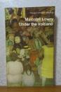 【Penguin Modern Classics】 火山の下で　マルコム・ロウリー　：　Under the Volcano　Malcolm 〔英語〕
Lowry
