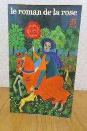 薔薇物語　　ギヨーム・ド・ロリス、ジャン・ド・マン　：　Le Roman de la Rose　〔洋書/フランス語〕　