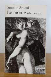 【folio】 マンク（ルイスの修道士）  アントナン・アルトー　　：　 Le moine(de Lewis) 〔洋書／フランス語〕　